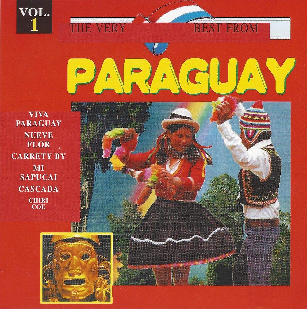 Paraguay CD 1 - The Very Best From Paraguay Music