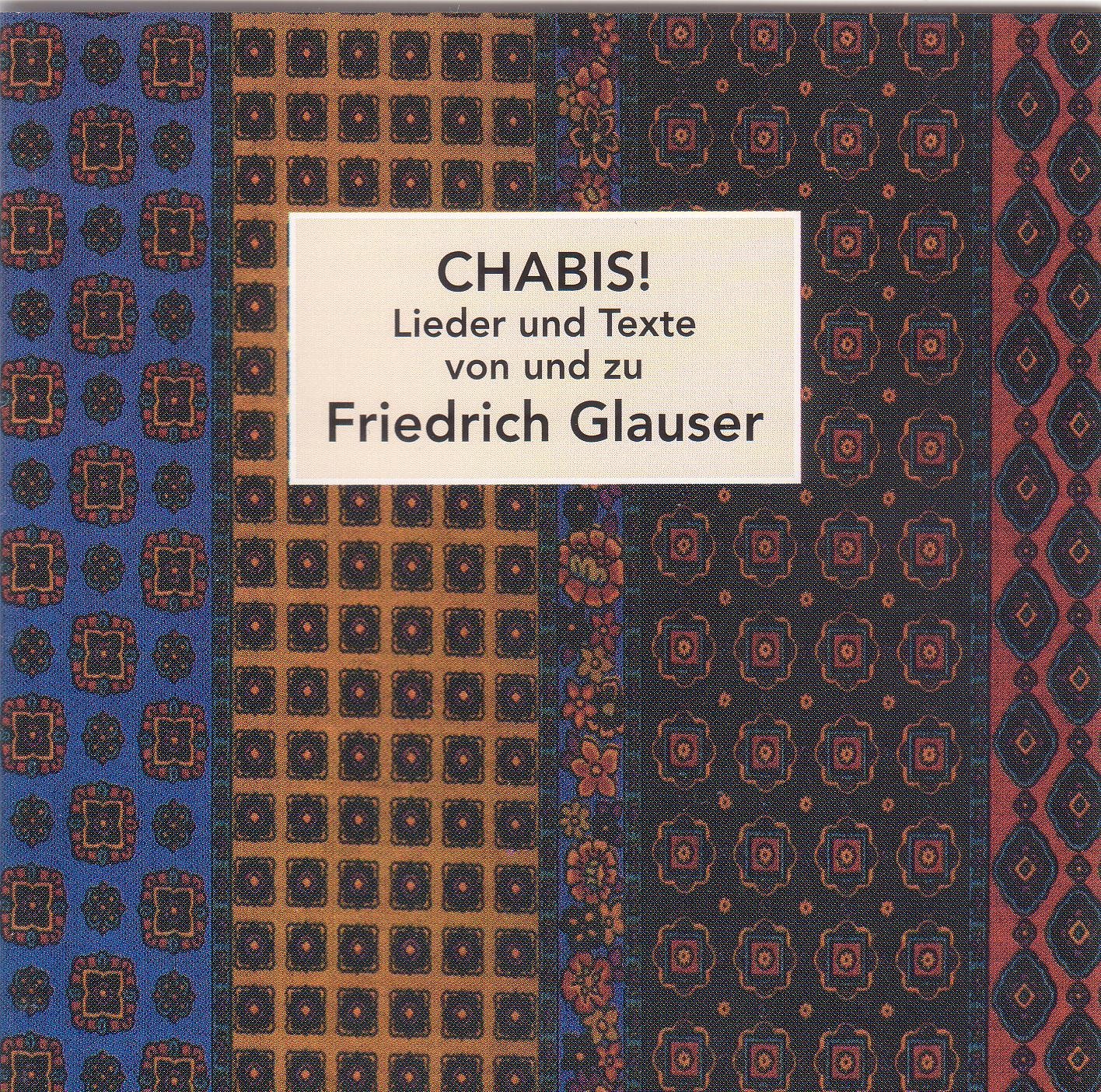 Product Image: Chabis! Lieder & Texte von und zu Friedrich Glauser