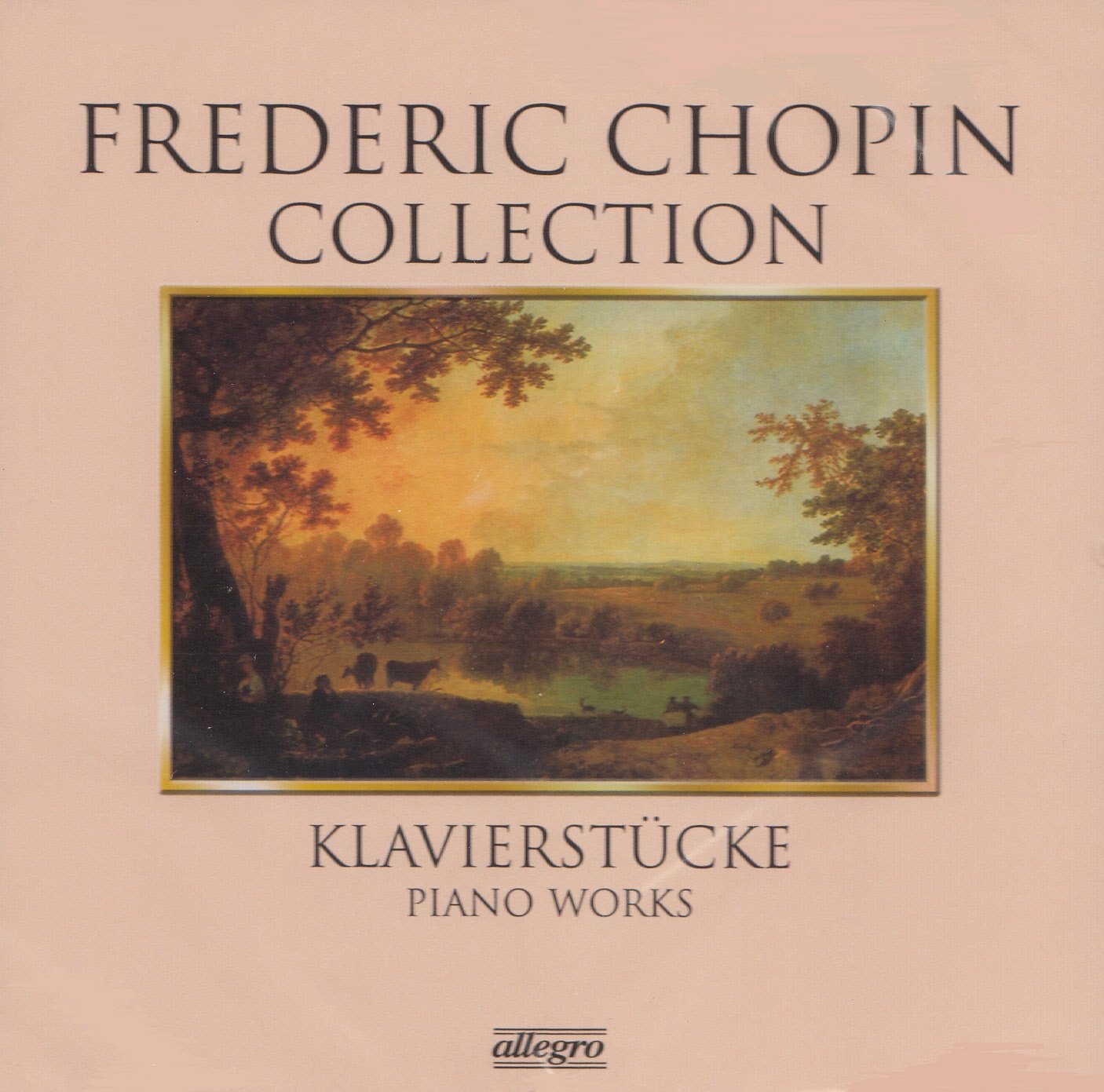 Frederic Chopin Collection : Klavierstücke - Piano Works Classical