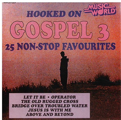 Hooked on Gospel Vol. 3 Music