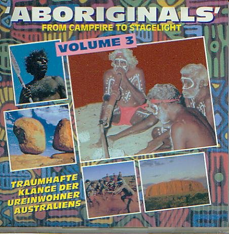 Aboriginals' From Campfire to Starlight Volume 3 ... CD Music