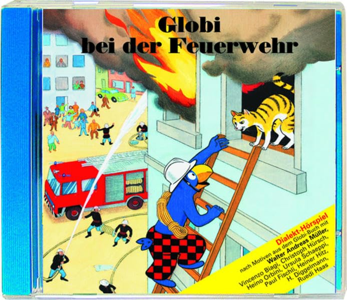 Globi bei der Feuerwehr CD: Nr. 52. Children's books