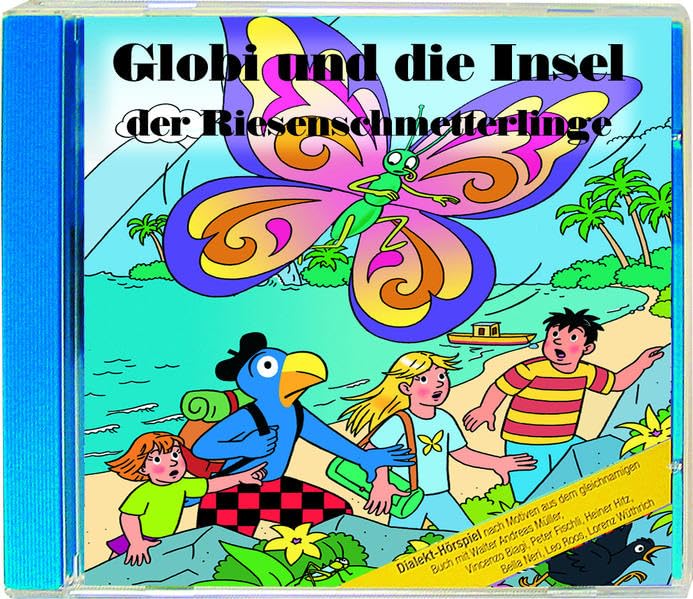 Globi und die Insel der Riesenschmetterlinge CD: Nr. 72. Children's books