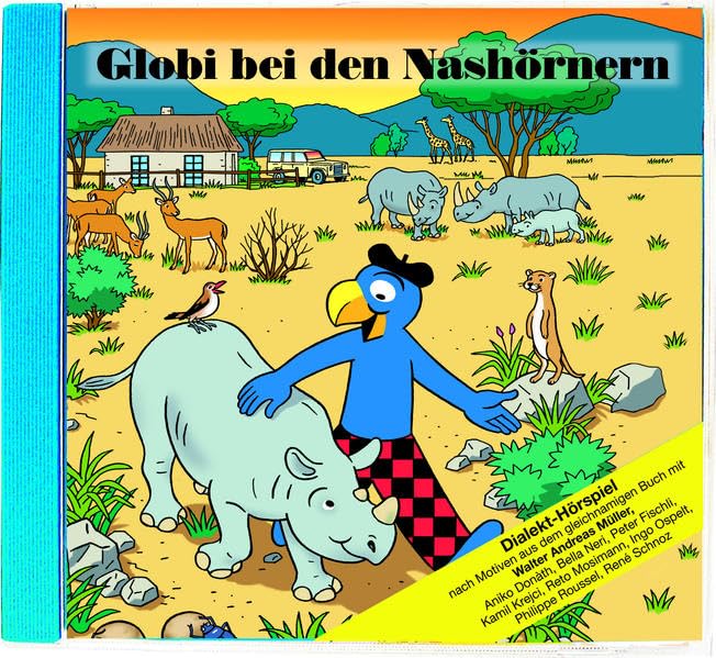 Globi bei den Nashörnern CD: Nr. 75. Children's books