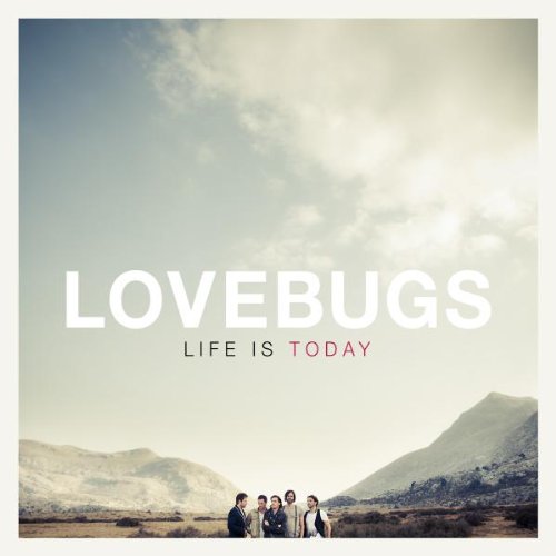 Life Is Today Music