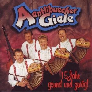 15 Jahr Gsund und Zwäg German Schlager & Volksmusik