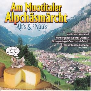 Am Muotitaler Alpchäsmärcht Music