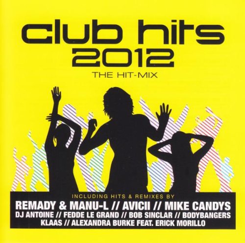Club Hits 2012 - the Hit-Mix Dance & Electronic