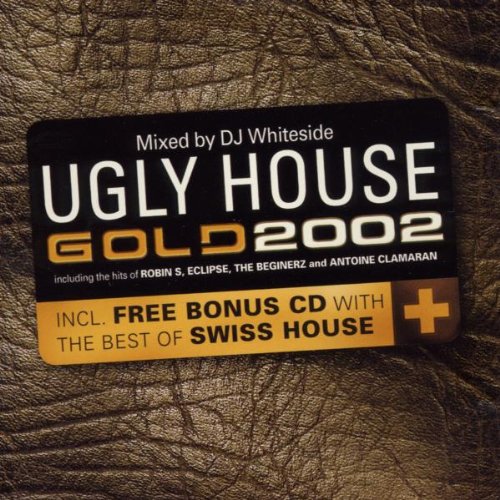 Product Image: Ugly House-Gold 2002 Mixed By