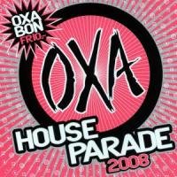Product Image: Oxa House Parade 2008