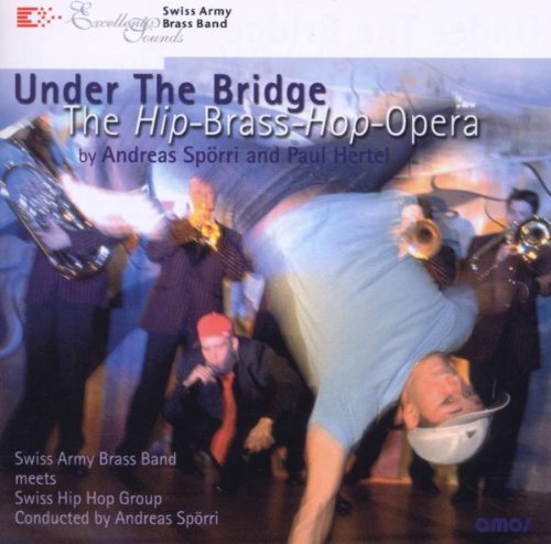 Under the Bridge Hip Brass Hop Other music genres