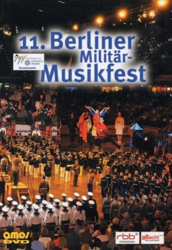 Various Artists - 11.Berliner Militär-Musikfest: 50 Jahre Bundeswehr Music