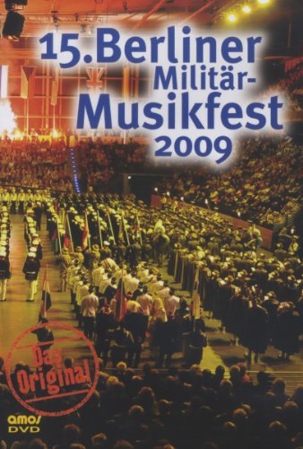 15.Berliner Militärmusikfest 2009 Music