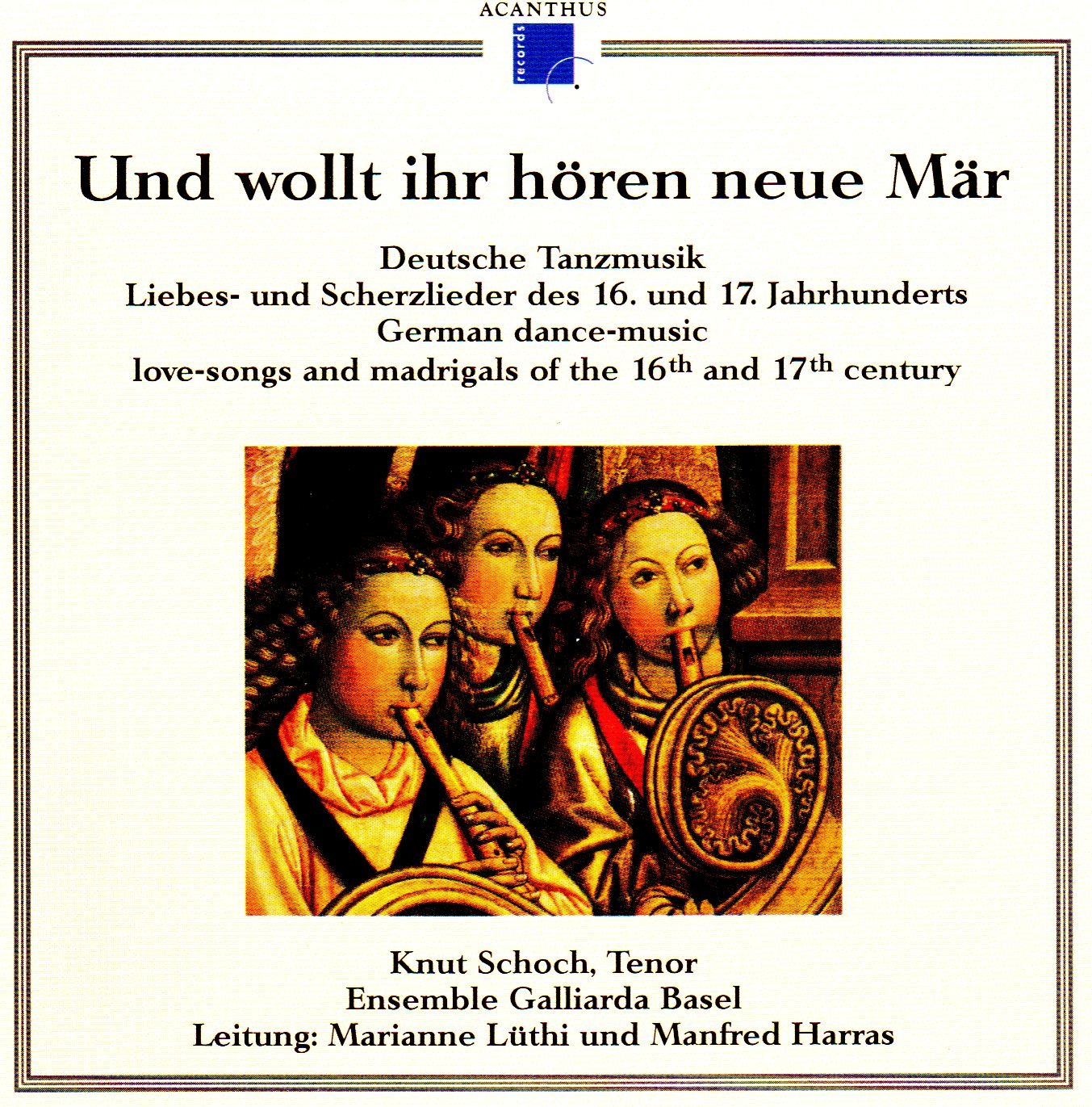 Und wollt ihr hören neue Mär (Deutsche Tanzmusik, Liebes- und Scherzlieder des 16. u. 17. Jahrhunderts) Books