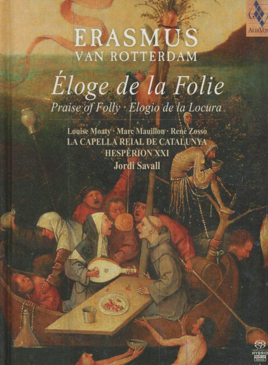 Erasmus van Rotterdam: Éloge de la Folie cd
