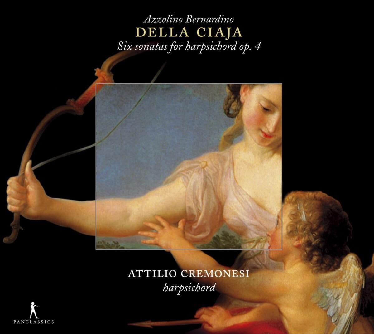 Bernardini: Della Ciaja: Sonatas for Harpsichord Classical