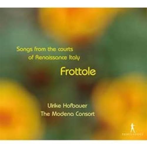 Frottole - Lieder an den italienischen Höfen der Renaissance Classical