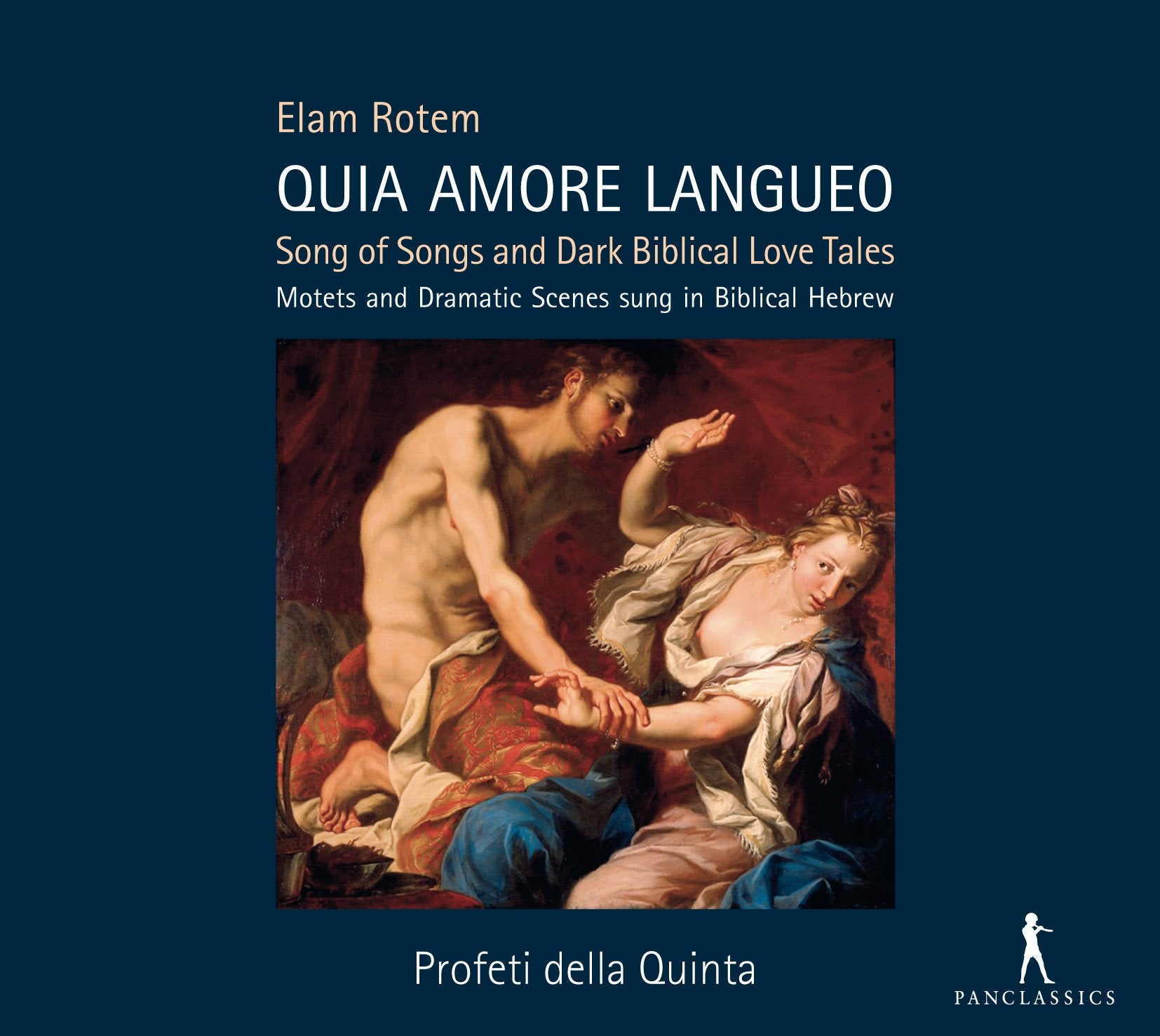Rotem: Quia Amore Langueo - Das Lied der Lieder und dunkle Liebesgeschichten aus der Bibel Classical