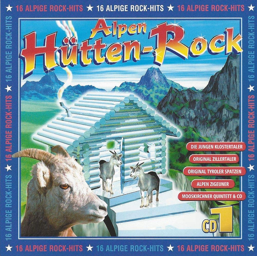 Alpen Hüttenrock CD 1 (16 Alpige Rock-Hits) Music