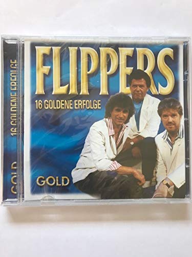 Flippers: 16 Goldene Erfolge Music