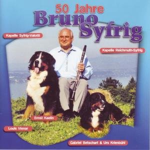 50 Jahre Bruno Syfrig German Schlager & Volksmusik