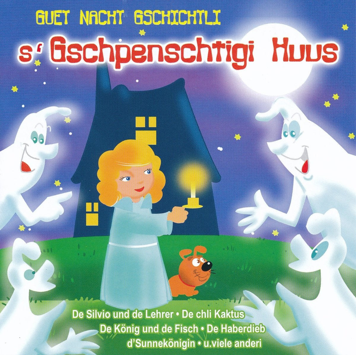 Guet Nacht Gschichtli - S'gschpenschtigi Huus Music for Children