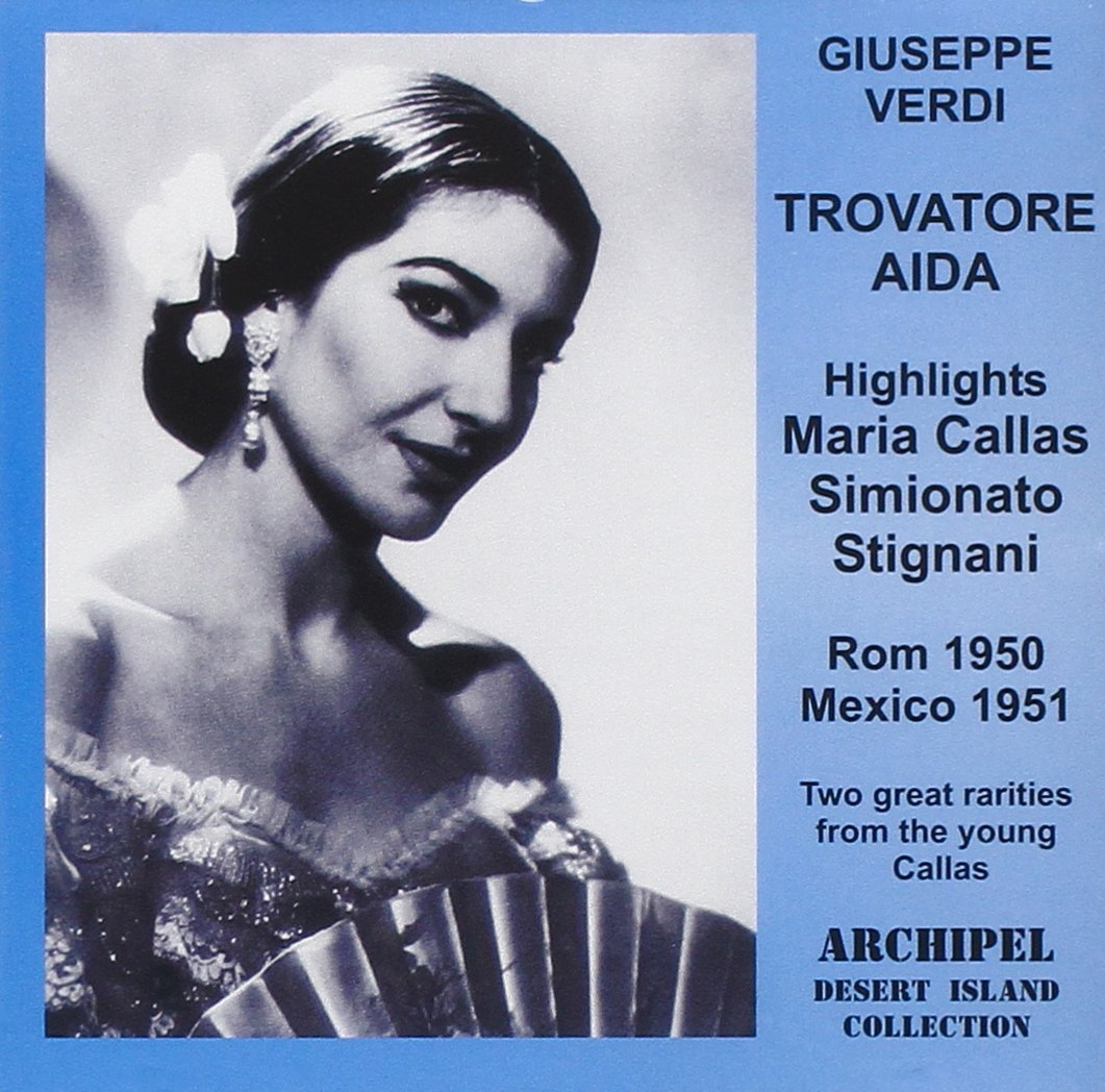 Aida & Trovatore Highlights: Callas-Stig Classical