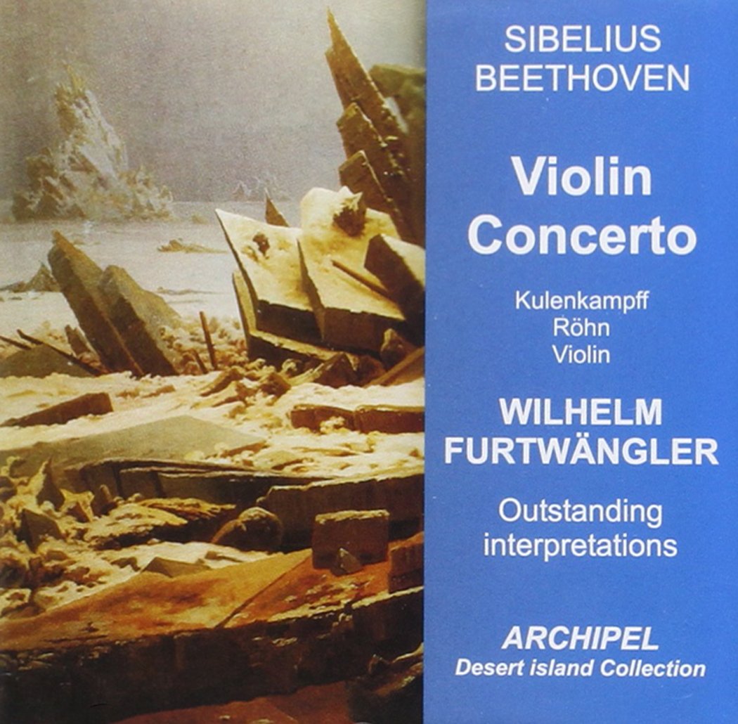 Furtwangler, Kulenkampff, Rohn - Beethoven, Sibelius: Violinconcerto Classical