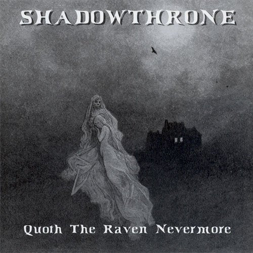 Shadowthrone - Quoth The Raven Nevermore Music