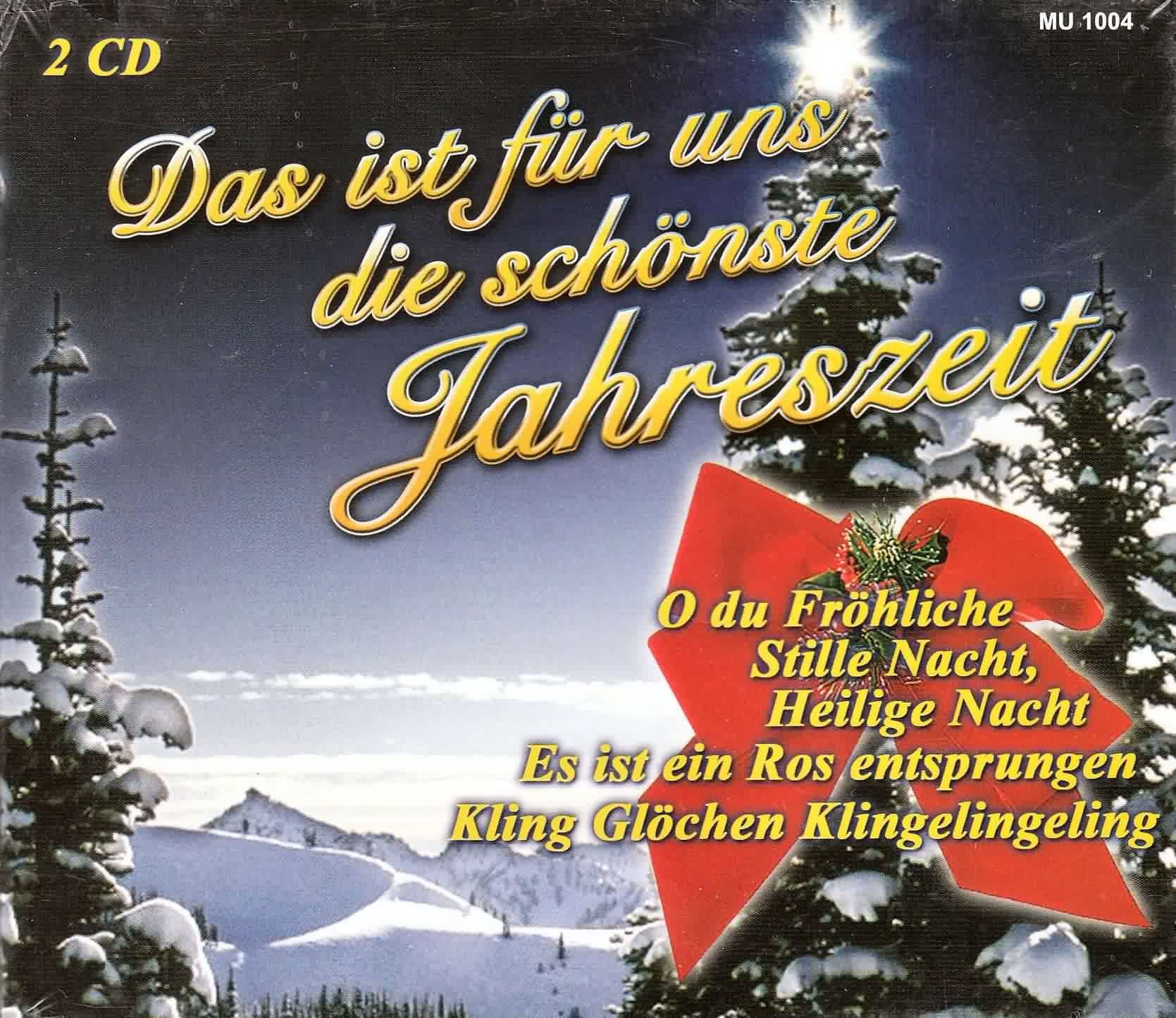 Das ist für uns die schönste Jahreszeit – 2 CD Music