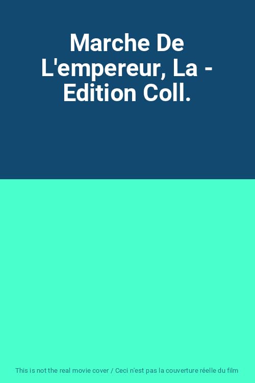 Product Image: Marche De L'empereur, La - Edition Coll.