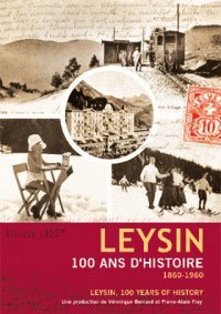 Ans d'Histoire Leysin, 100 Years of Hi Movies