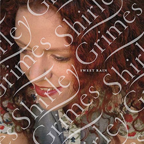 Shirley Grimes - Shirley Grimes - Sweet Rain Music