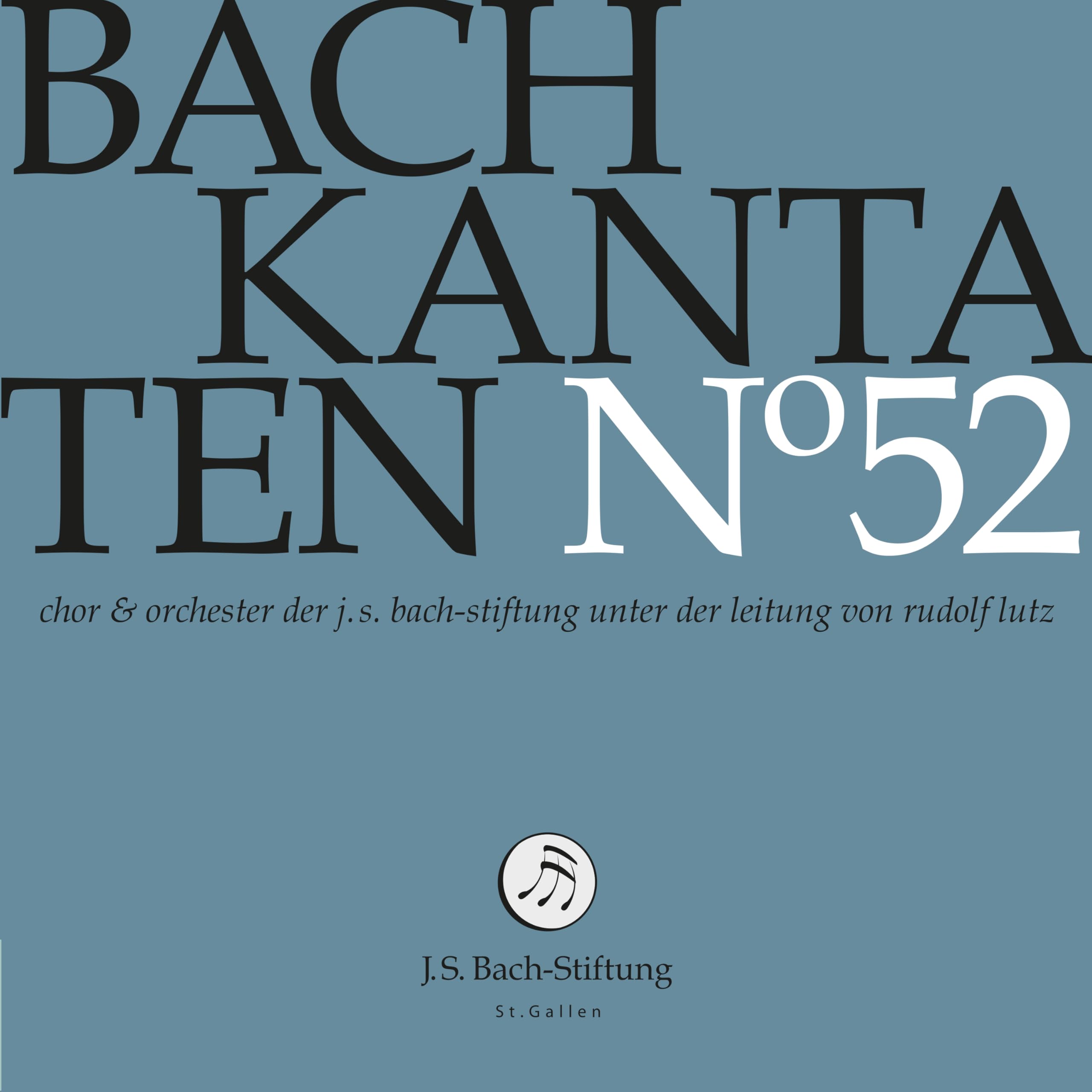 Bach: Kantaten Nr. 52 Music