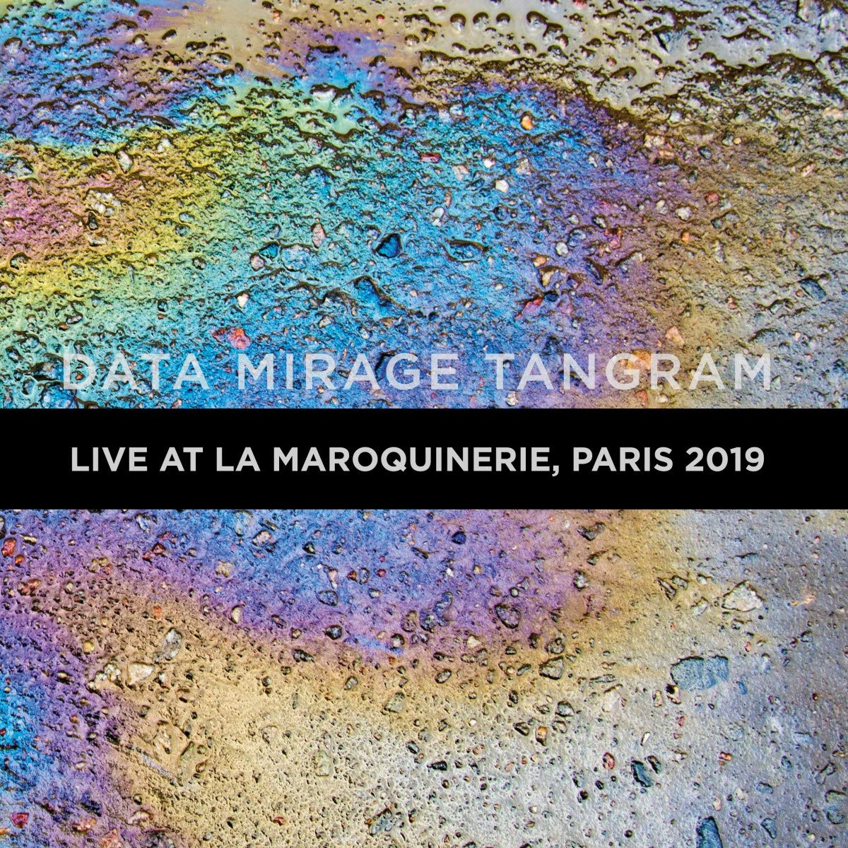 Data Mirage Tangram-Live at la Maroquinerie 2019 cd