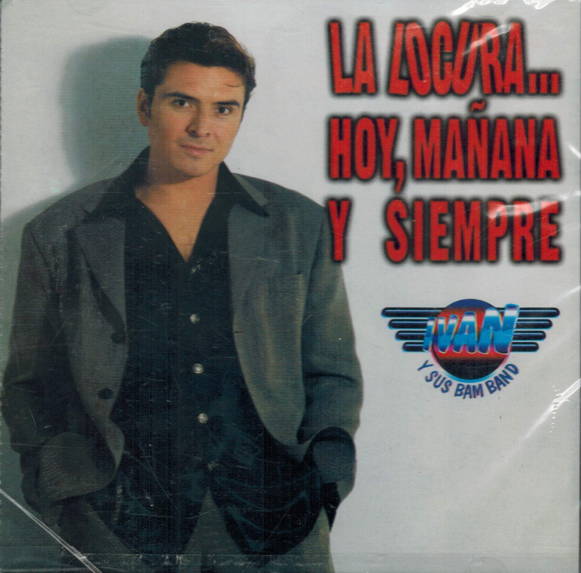 La Locura Hoy, Manana Y Siempr Country & Folk