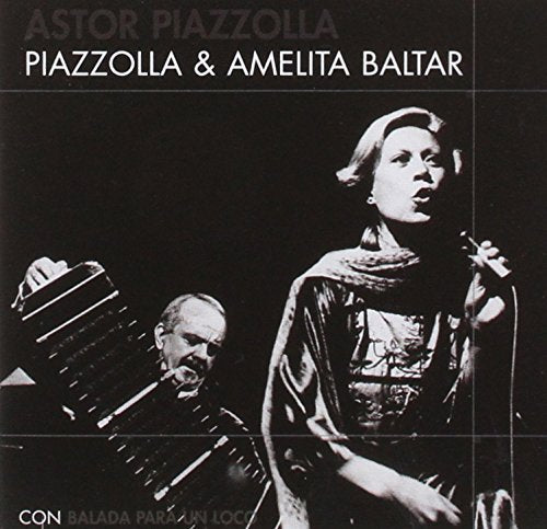 Piazzolla & Amelita Baltar Music