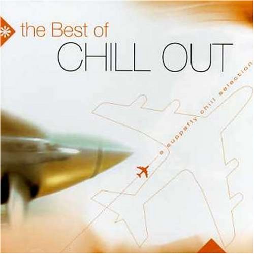 Best of Chill Out 3 Dance & Electronic