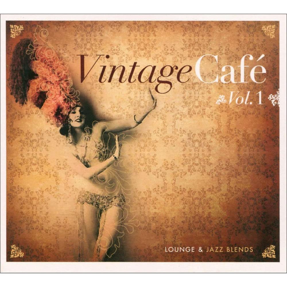 Vintage Cafe-Jazz & Lounge Vol.1 Dance & Electronic