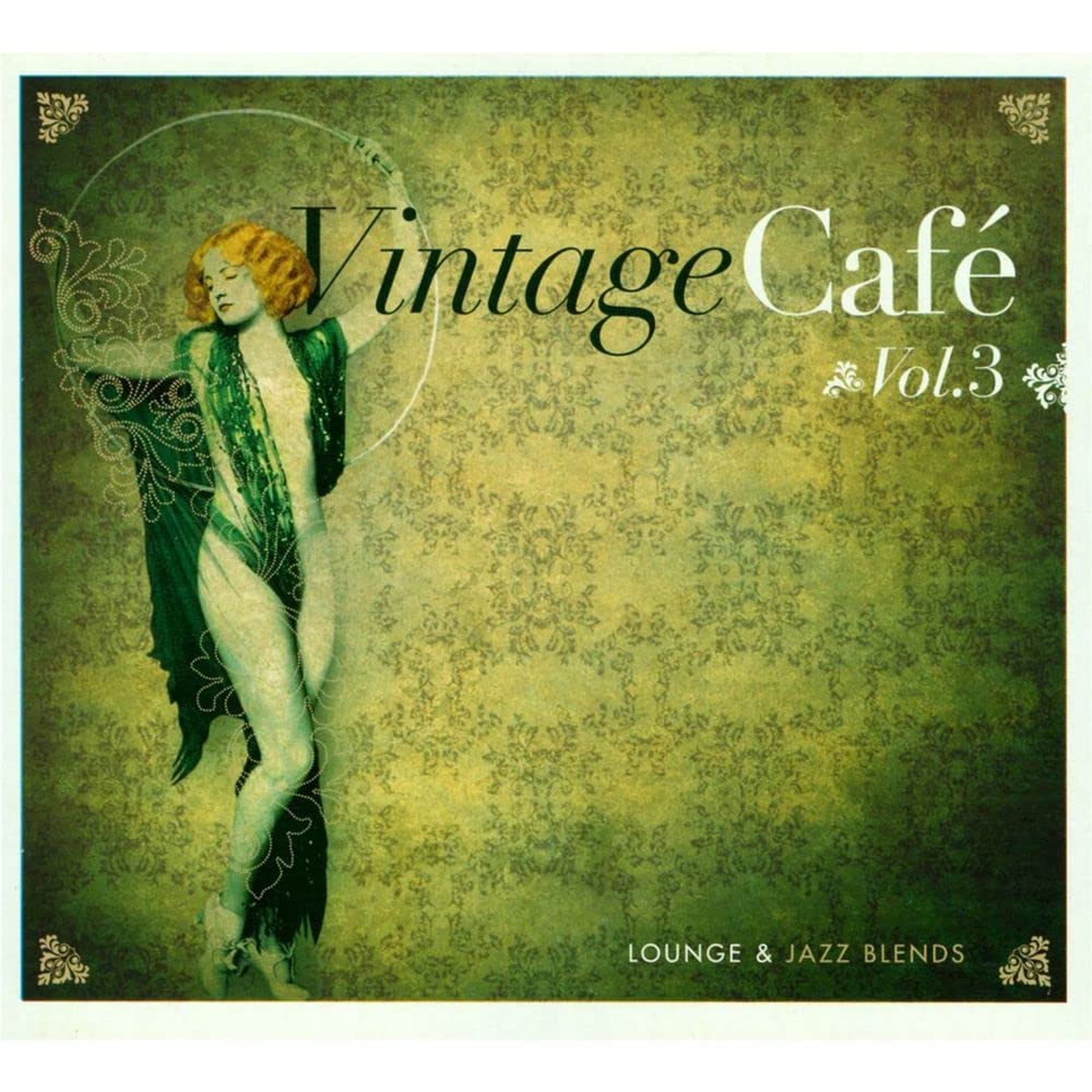 Vintage Cafe-Jazz & Lounge Vol.3 Dance & Electronic
