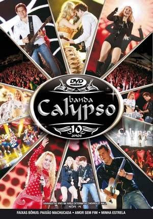 Banda Calypso 10 Anos dvd