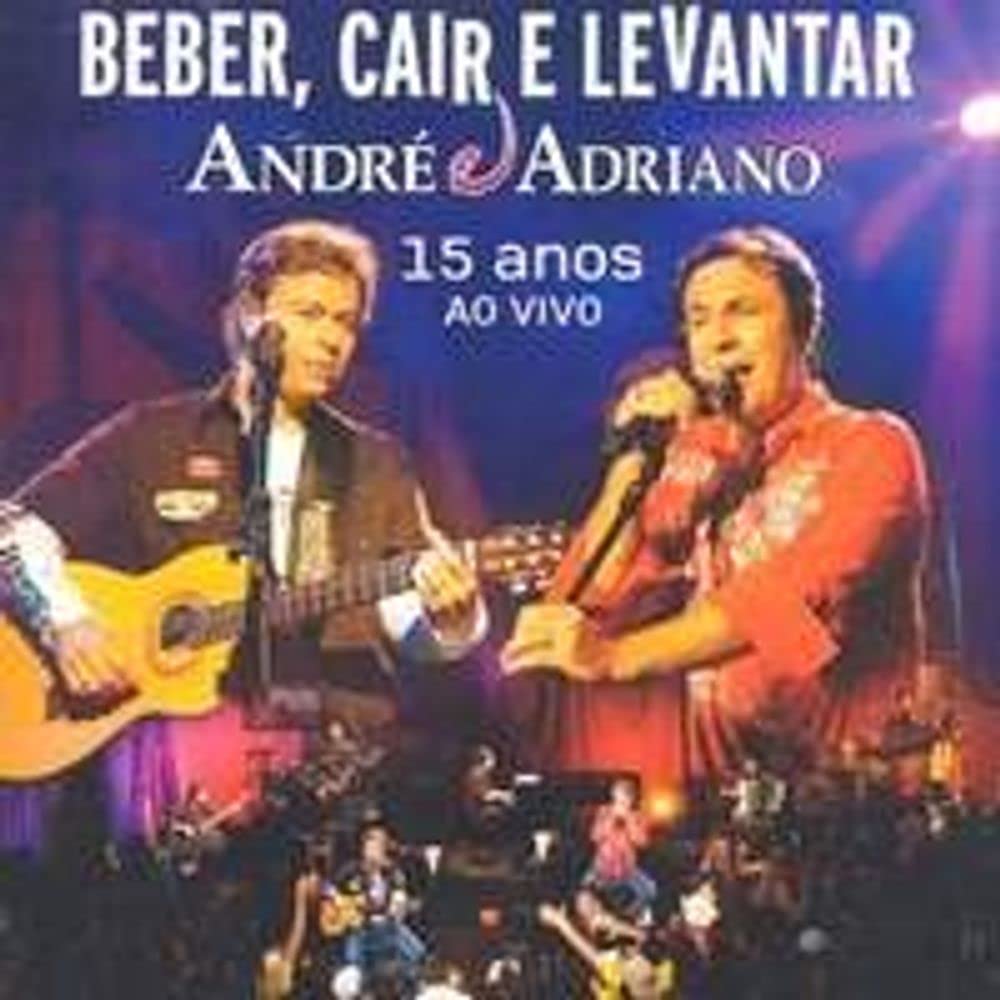 Beber Cair E Levantar-15 Anos Ao Vivo Pop