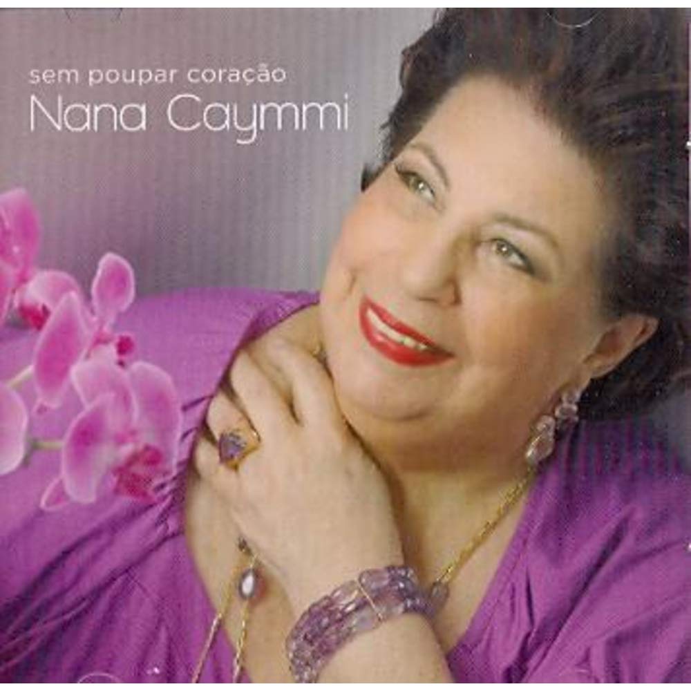 Nana Caymmi - Sem Poupar Coração Music