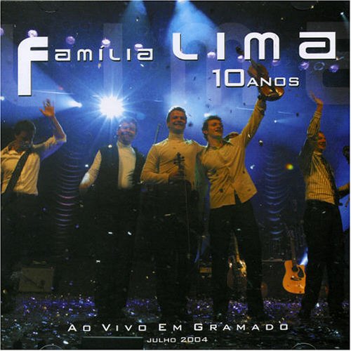 FAMILIA LIMA-10 ANOS AO VIVO NO GRAMADO cd