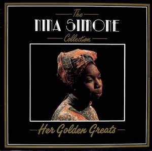The Nina Simone Collection - Her Golden Greats Music