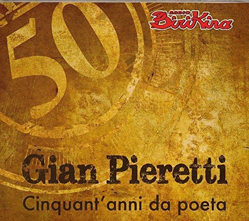 Cinquant' Anni Da Poeta cd