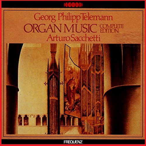 Georg Philipp Telemann: Organ Music - Complete Edition (Arturo Sacchetti) cd