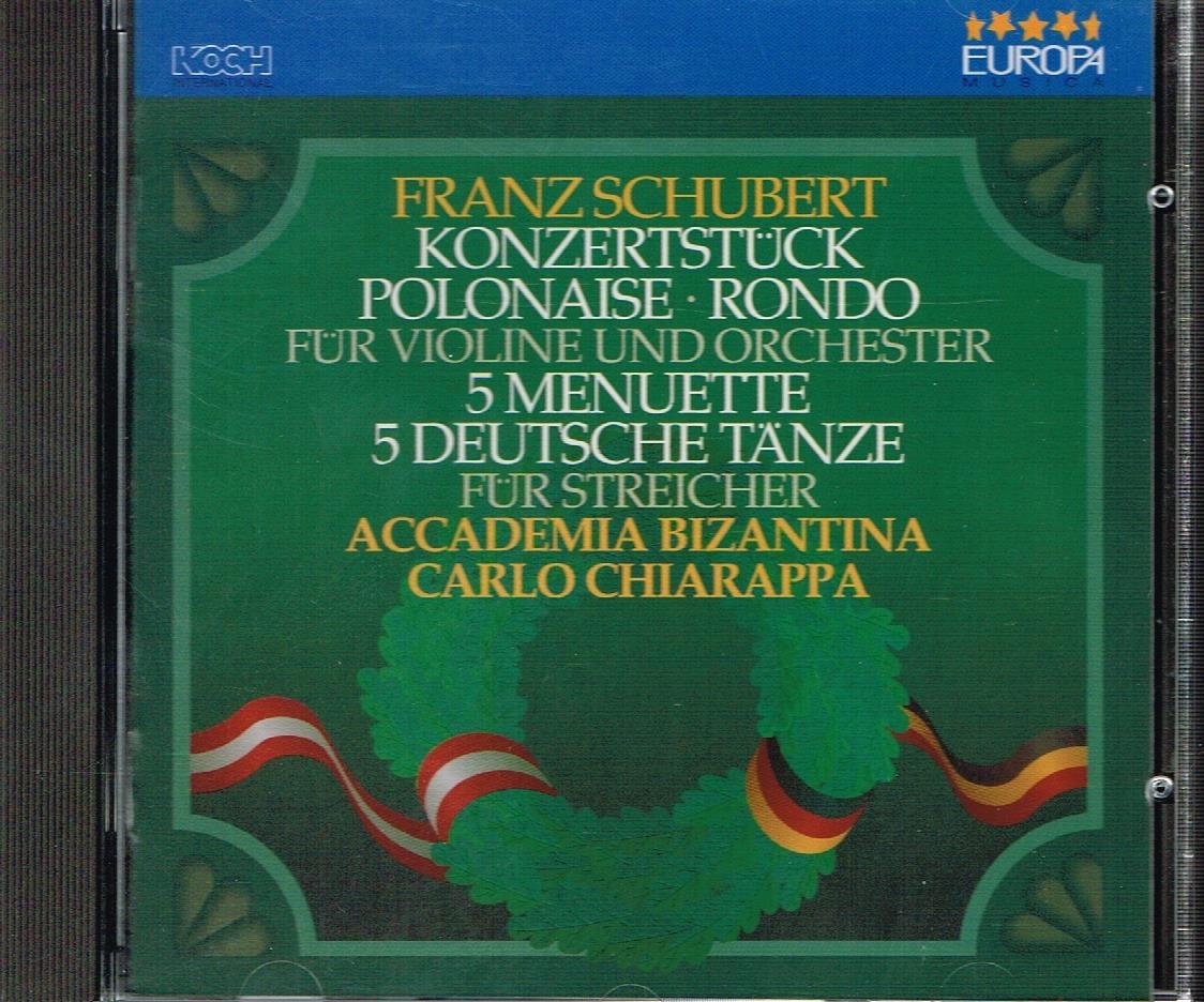 Schubert: Konzertstuck / Polonaise / Rondo fur Violine und Orchester / 5 Menuette / 5 Deutsche Tanze fur Streicher Music