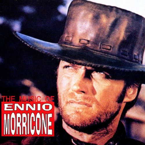 The Music of Ennio Morricone Soundtracks & Musicals