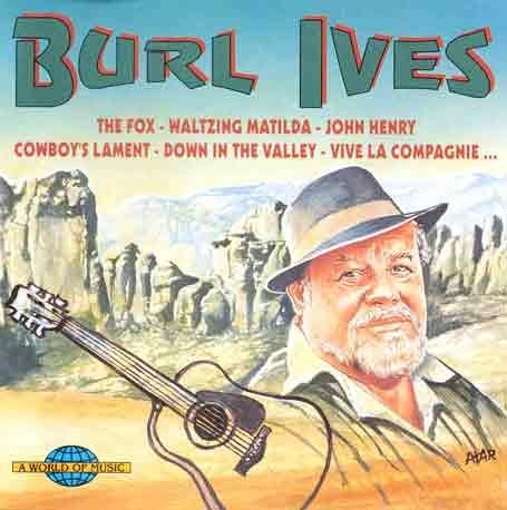 Burl Ives: a World of Music Pop